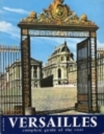 Versailles in Colour: Complete Guide of the Visit (Paperback)