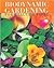 Biodynamic Gardening: For H...