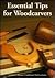 Essential Tips for Woodcarvers