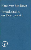 Freud, Stalin en Dostojevski (Dutch Edition)