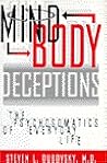 Mind-Body Deceptions: The Psychosomatics of Everyday Life