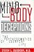 Mind-Body Deceptions: The Psychosomatics of Everyday Life