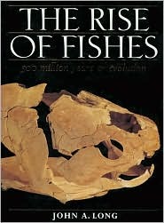The Rise of Fishes: 500 Million Years of Evolution