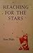 Reaching for the Stars by Nora Waln Reaching for the Stars by Nora Waln