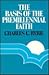 The Basis of the Premillennial Faith