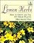 Lemon Herbs: How to Grow an...