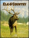 Elk Country (Wildlife Country)