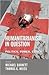 Humanitarianism in Question by Michael Barnett