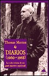 Thomas Merton and Diarios, 1960-1968