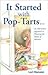 It Started with Pop-Tarts...: An Alternative Approach to Winning the Battle of Bulimia