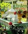 Country Living Garden Decorating: Accents for Outdoors