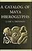 A Catalog of Maya Hieroglyp...