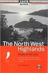 The North West Highlands: Roads to the Isles (Luath Guides to Scotland.)