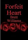 Forfeit Heart
