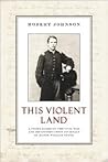 This Violent Land This Violent Land