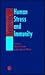 Handbook of Human Stress and Immunity