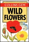 Wild Flowers (Gem Nature Guides)