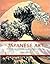Japanese Art: Masterpieces in Painting, Sculpture and Architecture by Stefano Vecchia (2005-05-03)