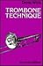 Trombone Technique