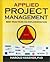 Applied Project Management: Best Practices on Implementation