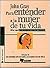 Para Endender a la Mujer de tu Vida: Por que las Mujeres Son de Venus? (Spanish Edition)