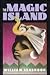 The magic island (The Armchair traveller series)