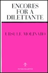 Encores for a Dilettante