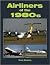 Airliners of the 1980s