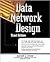 Data Network Design