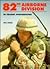 82nd Airborne Division in Color Photographs (Europa Militaria No. 9)