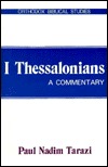 1 Thessalonians: A Commentary (English and Ancient Greek Edition)