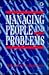 Managing People And Problems