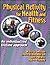 Physical Activity for Health and Fitness