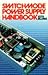 Switchmode Power Supply Handbook