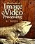 Handbook of Image and Video Processing (Communications, Networking and Multimedia)