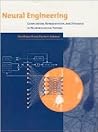 Neural Engineering: Computation, Representation, and Dynamics in Neurobiological Systems