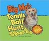 Big Mo's Tennis Ball Hunt