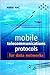 Mobile Telecommunications Protocols for Data Networks