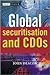 Global Securitisation and CDOs by John Deacon