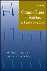 Common Errors in Statistics: (and How to Avoid Them)