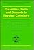Quantities, Units and Symbols in Physical Chemistry by Ian Mills