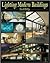 Lighting Modern Buildings by Derek Phillips