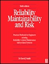 Reliability, Maintainability and Risk, Sixth Edition