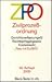 Zivilprozessordnung: Mit Einführungsgesetz, Gerichtsverfassungsgesetz (Auszug), Rechtspflegergesetz, Gerichtskostengesetz (Auszug) und ... (Beck-Texte im dtv) (German Edition)