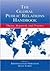 The Global Public Relations Handbook: Theory, Research, and Practice (Routledge Communication Series)