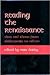 Reading the Renaissance: Ideas and Idioms from Shakespeare to Milton (Medieval & Renaissance Literary Studies)