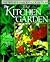 The Kitchen Garden: A Pract...