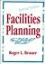 Facilities Planning: The Us...
