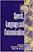 Speech, Language, and Communication (Handbook Of Perception And Cognition)