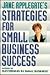 Jane Applegate's Strategies for Small Business Success by Jane Applegate